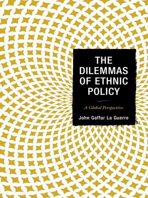cover image of The Dilemmas of Ethnic Policy